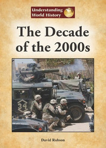 The Decade of the 2000s 