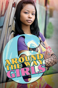 Around The Way Girls 6 