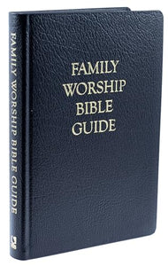 Family Worship Bible Guide Leather Gift Edition 