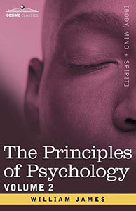 The Principles of Psychology, Vol. 2 