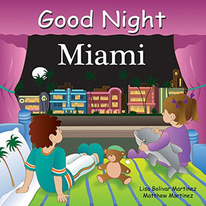 Good Night Miami 