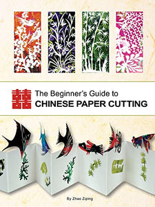 The Beginner's Guide to Chinese Paper Cutting 