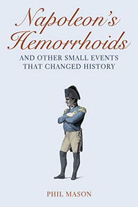 Napoleon's Hemorrhoids 