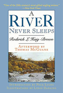 A River Never Sleeps 