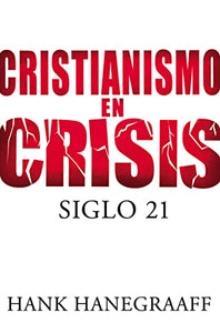 Cristianismo en crisis: Siglo 21 