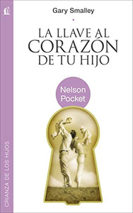 La llave al corazón de tu hijo 