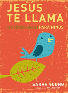 Jesús te llama: 365 lecturas devocionales para niños 