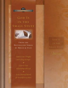 God Is in the Small Stuff Journal 