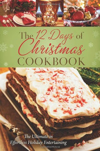 The 12 Days of Christmas Cookbook 