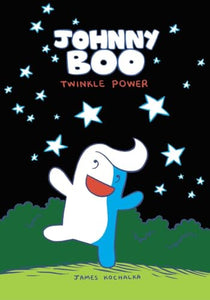 Johnny Boo: Twinkle Power (Johnny Boo Book 2) 