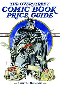 Overstreet Comic Book Price Guide Volume 44 