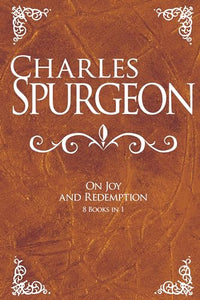 Charles Spurgeon on Joy and Redemption 