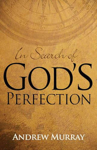 In Search of God's Perfection 