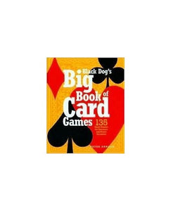 Black Dog's Big Book of Card Games 