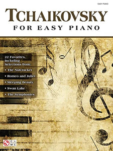 Tchaikovsky for Easy Piano 