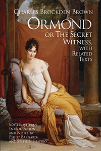 Ormond; or, the Secret Witness 