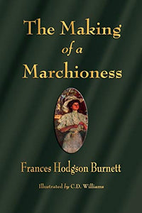 The Making of a Marchioness 