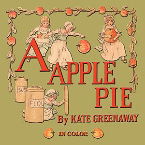 A Apple Pie - Illustrated In Color 