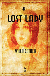 A Lost Lady 