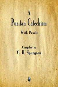 A Puritan Catechism 