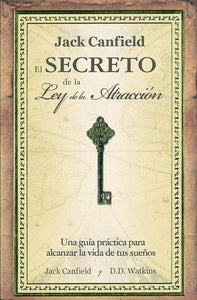 El Secreto de la Ley de la Atraccion 