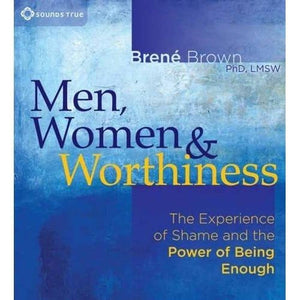 Men, Women and Worthiness 