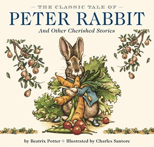 The Classic Tale of Peter Rabbit Hardcover 