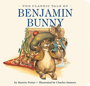 The Classic Tale of Benjamin Bunny 