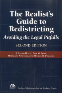 The Realist's Guide to Redistricting 