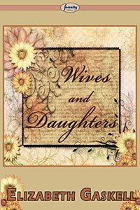 Wives and Daughters 