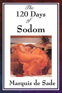 The 120 Days of Sodom 