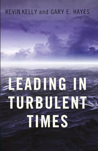 Leading in Turbulent Times 