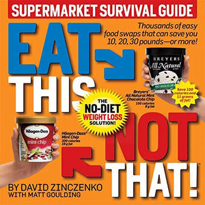 Eat This, Not That! Supermarket Survival Guide 