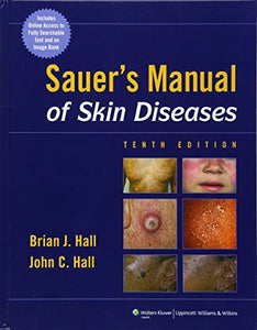 Sauer's Manual of Skin Diseases 