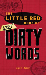 The Little Red Book of Very Dirty Words 