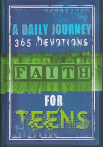 A darily Journey 365 Devotions faith for teens 