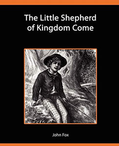 The Little Shepherd of Kingdom Come 