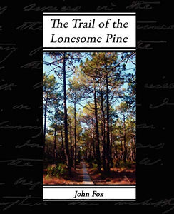 The Trail of the Lonesome Pine 