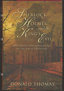 Sherlock Holmes and the King's Evil 