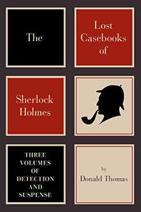 The Lost Casebooks of Sherlock Holmes 