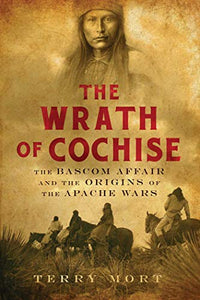 The Wrath of Cochise 