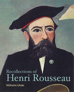 Recollections of Henri Rousseau 