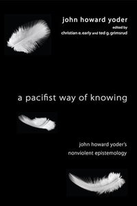 A Pacifist Way of Knowing 