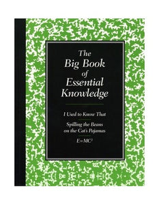 The Big Book of Essential Knowledge 