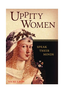 Uppity Women Speak Their Minds 