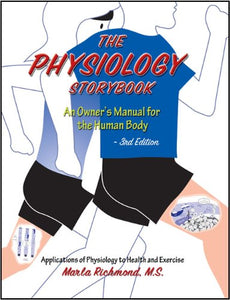 The Physiology Storybook An Owners Manual for the Human Body 