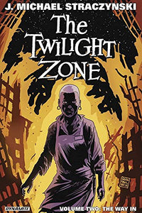 The Twilight Zone Volume 2: The Way In 