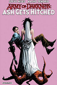 Army of Darkness: Ash Gets Hitched 