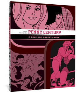 Love And Rockets: Penny Century 