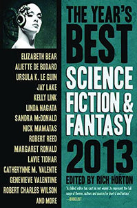 The Year's Best Science Fiction & Fantasy 2013 Edition 